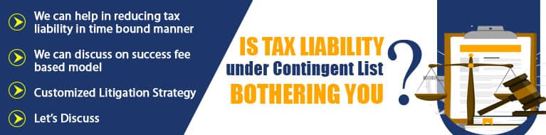 Is Tax liability under Contingent List bothering You