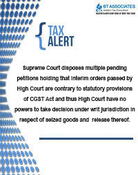 
Supreme Court disposes multiple pending petitions holding that interim orders passed by High Court are contrary to statutory provisions of CGST Act and thus High Court have no powers to take decision under writ jurisdiction in respect of seized goods and  release thereof.
