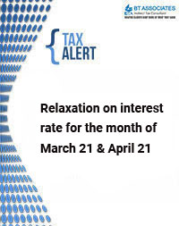Relaxation on interest rate for the month of March 21 & April 21